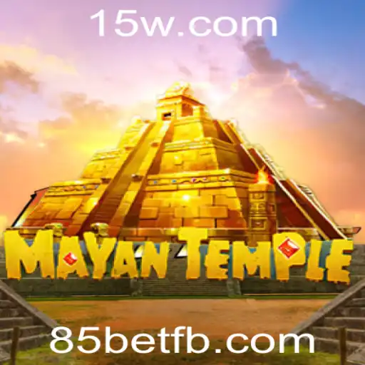 Descubra o Mundo Fascinante de MayanTemple com 85bet