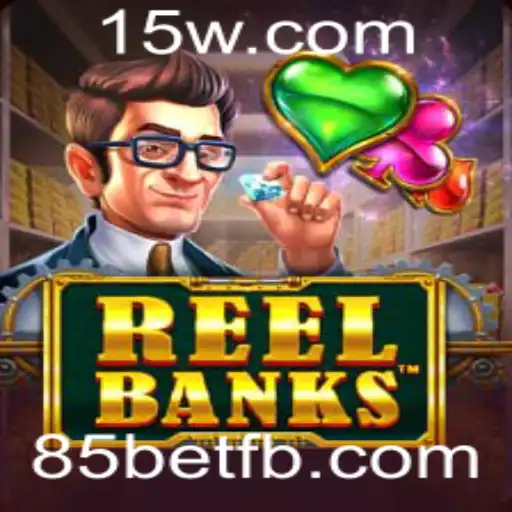 Descubra o Fascinante Mundo de ReelBanks: Um Jogo Inovador com 85bet
